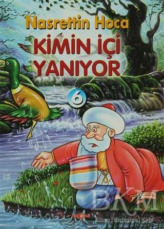 Kimin İçi Yanıyor - Akçağ Yayınları