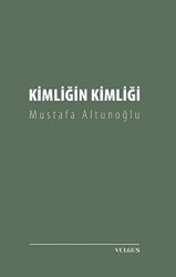 Kimliğin Kimliği - Vulgus Yayınları