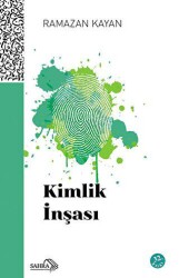Kimlik İnşası - Sahra Kitap