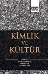 Kimlik ve Kültür - Eğitim Yayınevi - Bilimsel Eserler