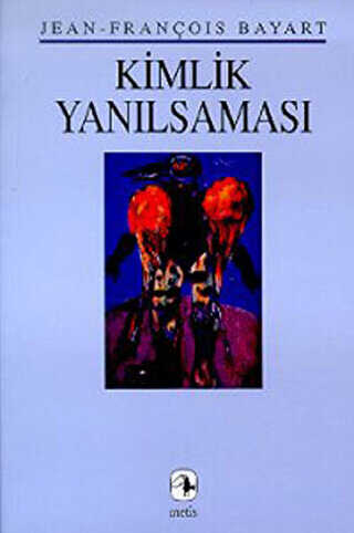 Kimlik Yanılsaması - Metis Yayınları