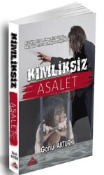 Kimliksiz Asalet - Son Kitap