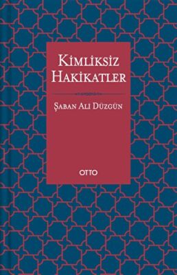 Kimliksiz Hakikatler - 1