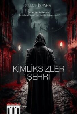 Kimliksizler Şehri - 1