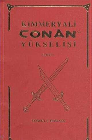 Kimmeryalı Conan`ın Yükselişi - Hyperion Kitap