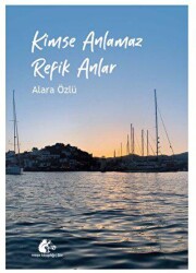 Kimse Anlamaz Refik Anlar - Meşe Kitaplığı