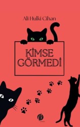 Kimse Görmedi - Herdem Kitap