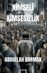 Kimseli Kimsesizlik - Vova Yayınları