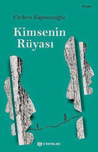 Kimsenin Rüyası - H Yayınları