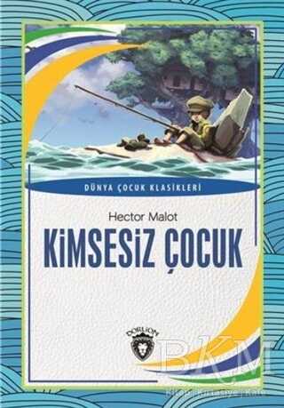 Kimsesiz Çocuk - Dorlion Yayınları
