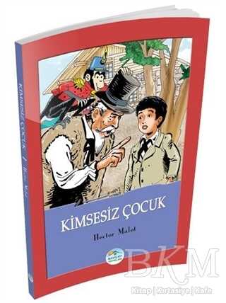 KİMSESİZ ÇOCUK - Maviçatı Yayınları