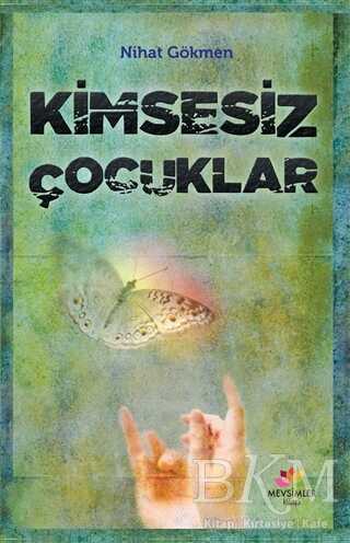 Kimsesiz Çocuklar - Mevsimler Kitap