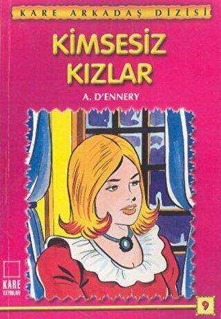 Kimsesiz Kızlar - Kare Yayınları