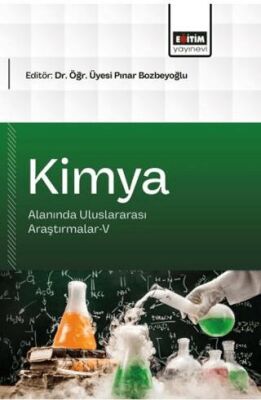 Kimya Alanında Uluslararası Araştırmalar - 5 - 1