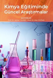 Kimya Eğitiminde Güncel Araştırmalar - Akademisyen Kitabevi