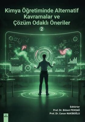 Kimya Öğretiminde Alternatif Kavramalar ve Çözüm Odaklı Öneriler 2 - 1