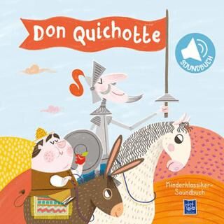 Kinderklassiker-Soundbuch - Don Quichotte - 1