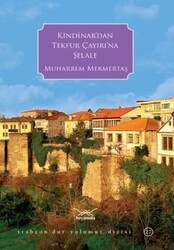 Kindinar’dan Tekfur Çayırı’na Şelale - Heyamola Yayınları