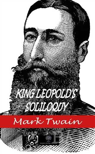 King Leopold`s Soliloquy - Platanus Publishing