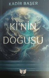 Ki`nin Doğuşu - Ateş Yayınları