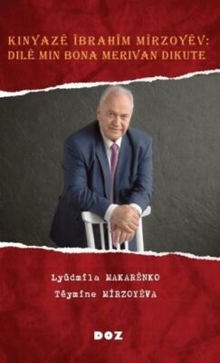 Kinyaze İbrahim Mîrzoyev: Dile Min Bona Merivan Dikute - 1