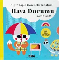 Kıpır Kıpır Hareketli Kitabım - Hava Durumu - Yapı Kredi Yayınları