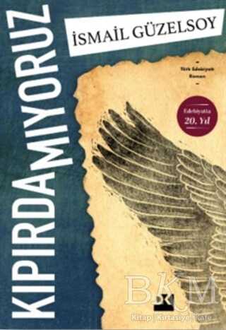 Kıpırdamıyoruz - Doğan Kitap