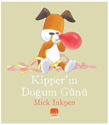 Kipper’ın Doğum Günü - Uçan Fil Yayınları