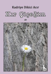 Kır Çiçeğim - Kanguru Yayınları