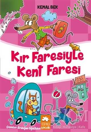 Kır Faresiyle Kent Faresi - Eksik Parça Yayınları