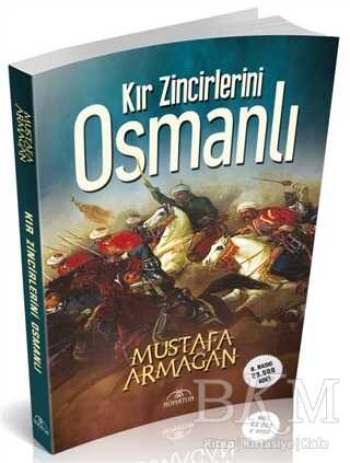 Kır Zincirlerini Osmanlı - Hümayun Yayınları
