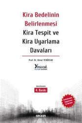 Kira Bedelinin Belirlenmesi Kira Tespit ve Kira Uyarlama Davaları - Seçkin Yayıncılık