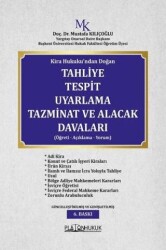 Kira Hukuku`ndan Doğan Tahliye Tespit Uyarlama Tazminat ve Alacak Davaları - Platon Hukuk
