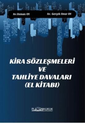 Kira Sözleşmeleri ve Tahliye Davaları - 1