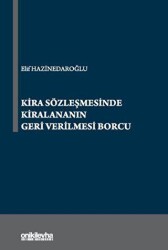 Kira Sözleşmesinde Kiralananın Geri Verilmesi Borcu - On İki Levha Yayınları
