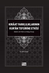 Kıraat Farklılıklarının Kur`an Tefsirine Etkisi - Kitap Dünyası Yayınları