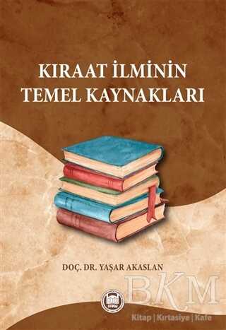 Kıraat İlminin Temel Kaynakları - 2