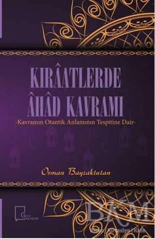 Kıraatlerde Ahad Kavramı - 1
