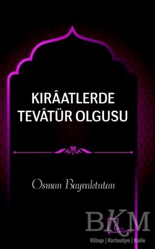 Kıraatlerde Tevatür Olgusu - Gece Akademi