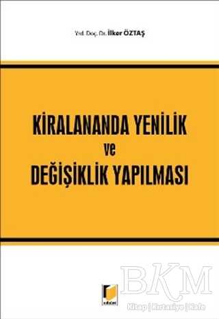 Kiralananda Yenilik ve Değişiklik Yapılması - 1