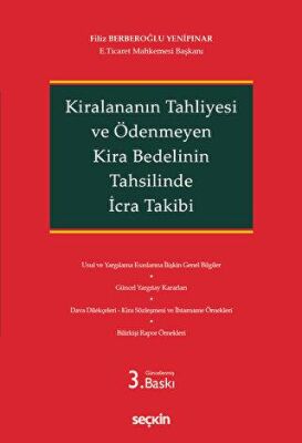 Kiralananın Tahliyesi ve Ödenmeyen Kira Bedelinin Tahsilinde İcra Takibi - 1