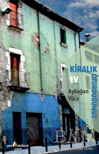 Kiralık Oturduğumuz Ev - Çıra Yayınları