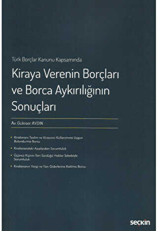 Kiraya Verenin Borçları ve Borca Aykırılığının Sonuçları - 1