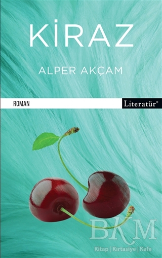 Kiraz - Literatür Yayıncılık
