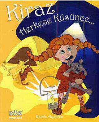 Kiraz Herkese Küsünce... - Kök Yayıncılık