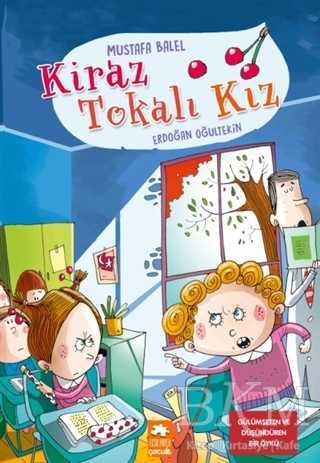 Kiraz Tokalı Kız - Eksik Parça Yayınları