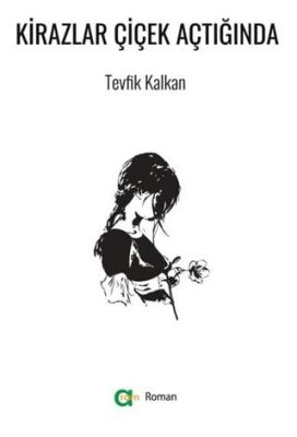 Kirazlar Çiçek Açtığında - 1