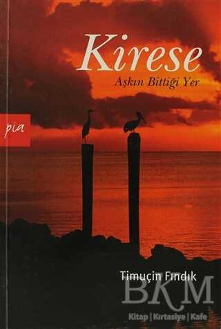 Kirese - Pia Yayınları