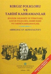 Kırgız Folkloru ve Tarihi Kahramanlar - Atatürk Kültür Merkezi Yayınları