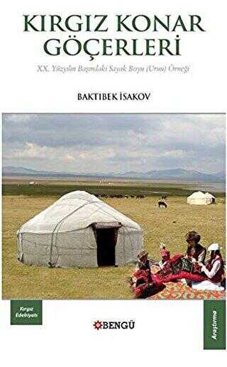 Kırgız Konar Göçerleri - Bengü Yayınları